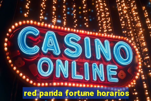 red panda fortune horarios